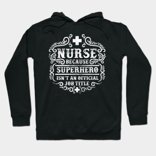 Nurse Official Job Title Hoodie